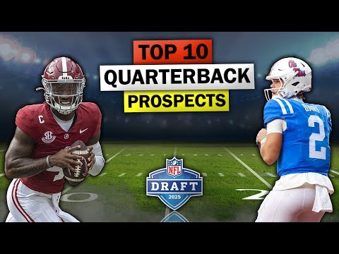 The 10 Best Quarterbacks In The 2025 NFL Draft