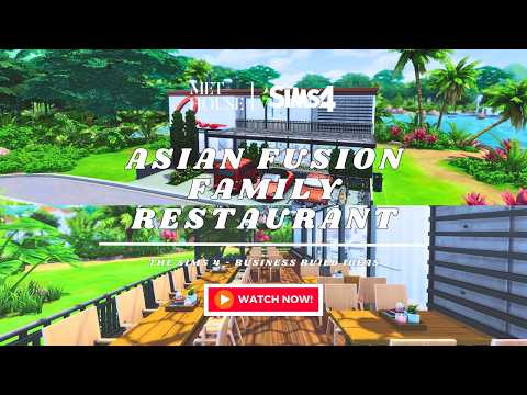 This Asian Fusion Family Restaurant Will Wow Everyone (THE SIMS 4 VIDEO | CINEMATIC CAMERA MOTION)