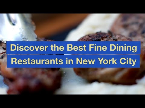 Discover the Best Fine Dining Restaurants in New York City