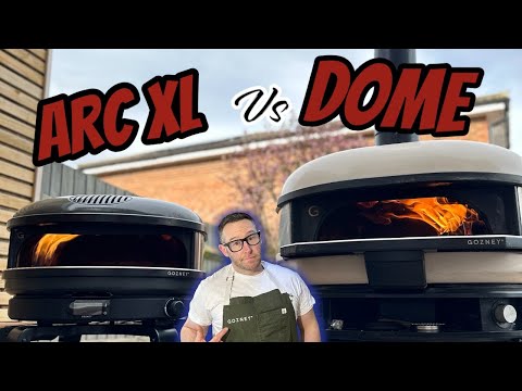 Gozney Arc XL &amp; Gozney Dome comparison.