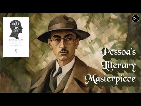 The Book of Disquiet: Pessoa&#039;s Soul-Baring Magnum Opus